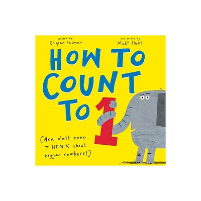 How to Count to One - by Caspar Salmon (Hardcover)