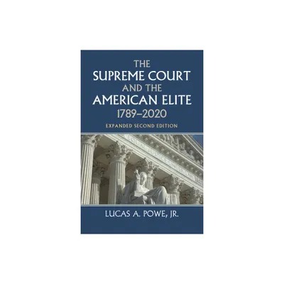 The Supreme Court and the American Elite, 1789-2020