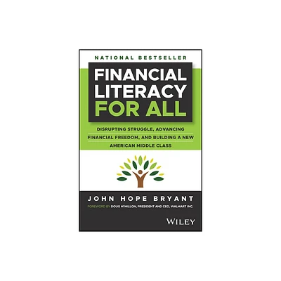 Financial Literacy for All - by John Hope Bryant (Hardcover)