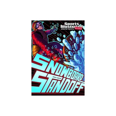 Snowboard Standoff - (Sports Illustrated Kids Graphic Novels) by Scott Ciencin (Paperback)