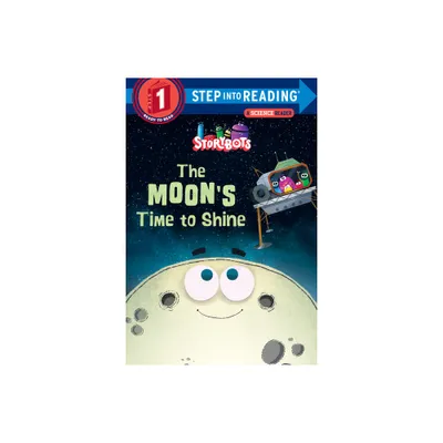 The Moons Time to Shine (Storybots) - (Step Into Reading) (Paperback)