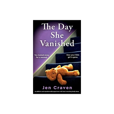 The Day She Vanished - by Jen Craven (Paperback)