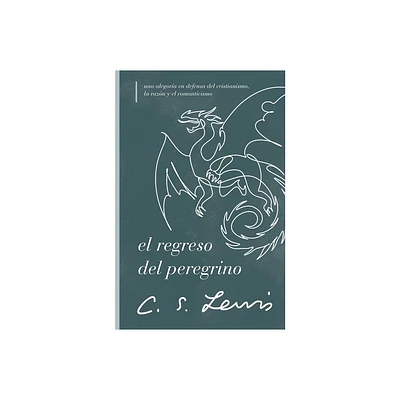 El Regreso del Peregrino - by C S Lewis (Paperback)