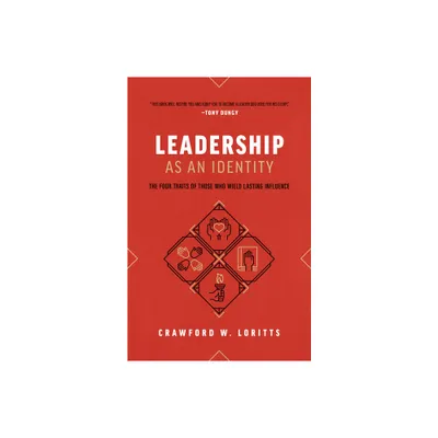 Leadership as an Identity - by Crawford W Loritts (Paperback)