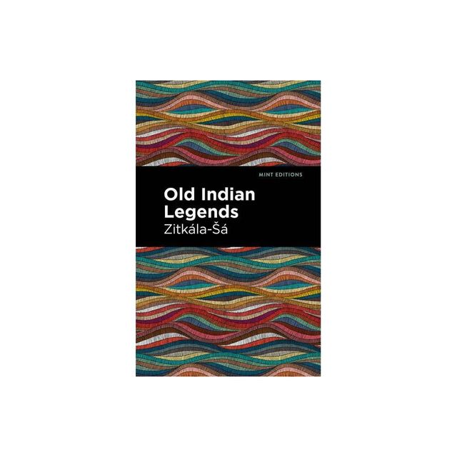 Old Indian Legends