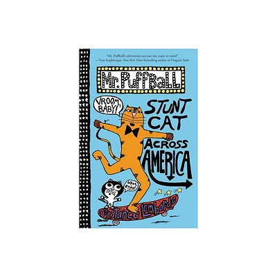 Mr. Puffball: Stunt Cat Across America - by Constance Lombardo (Hardcover)