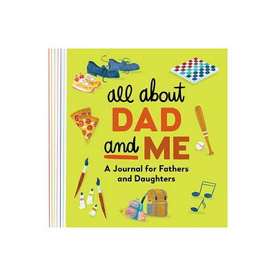 All about Dad and Me - by Rockridge Press (Paperback)