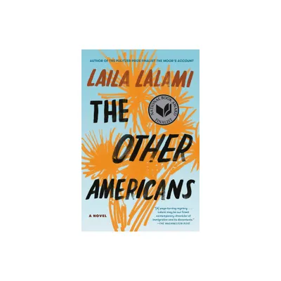 The Other Americans - by Laila Lalami (Paperback)