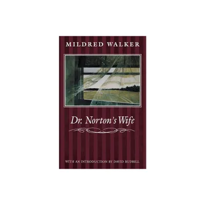 Dr. Nortons Wife - by Mildred Walker (Paperback)