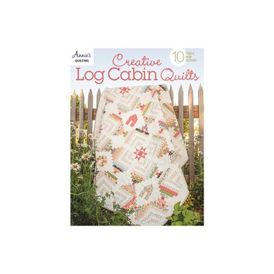 Creative Log Cabin Quilts - by Annies (Paperback)