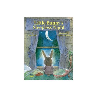 Little Bunnys Sleepless Night - by Carol Roth (Hardcover)