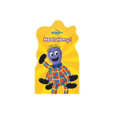 Meet Henry! - (Wiggles) by The Wiggles (Board Book)