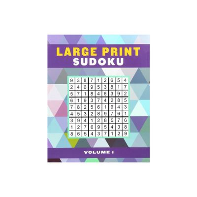 Large Print Sudoku Volume 1 - (Large Print Puzzle Books) by Editors of Thunder Bay Press (Paperback)