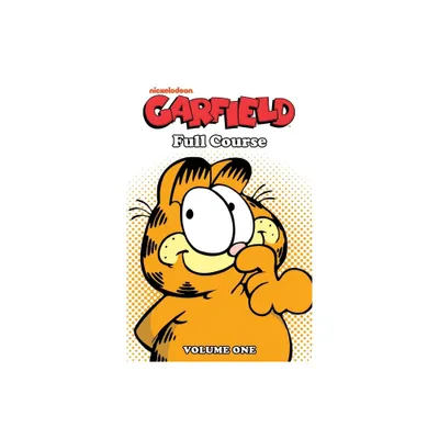 Garfield: Full Course Vol. 1 - by Mark Evanier & Scott Nickel (Paperback)