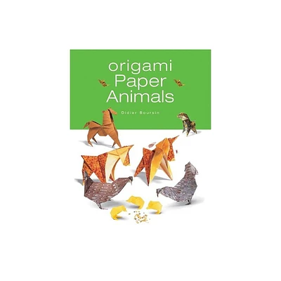 Origami Paper Animals - by Didier Boursin (Paperback)