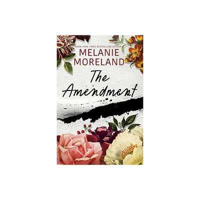 The Amendment - (Contract) by Melanie Moreland (Paperback)