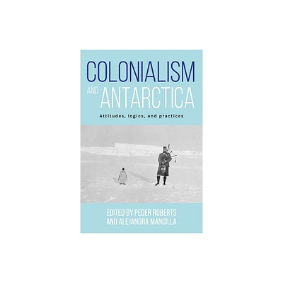 Colonialism and Antarctica