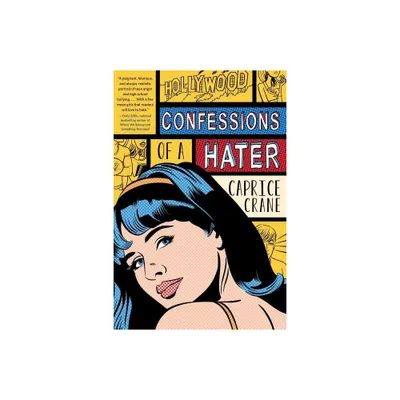 Confessions of a Hater - by Caprice Crane (Paperback)