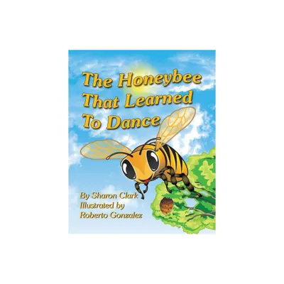 The Honeybee That Learned to Dance