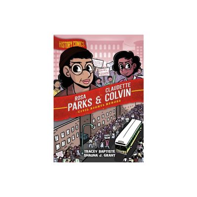 History Comics: Rosa Parks & Claudette Colvin