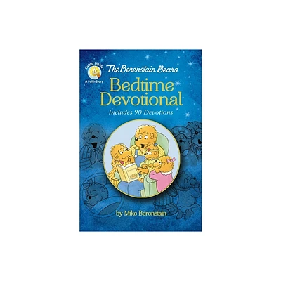 Berenstain Bears Bedtime Devotional : Includes 90 Devotions (Hardcover) (Mike Berenstain)