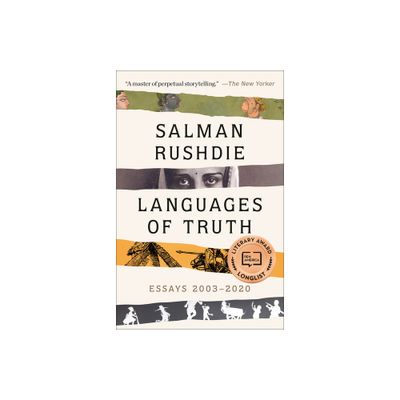 Languages of Truth - by Salman Rushdie (Paperback)