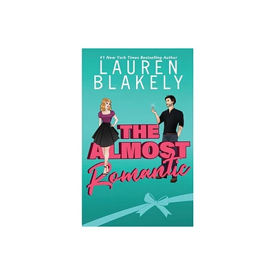 The Almost Romantic - by Lauren Blakely (Paperback)