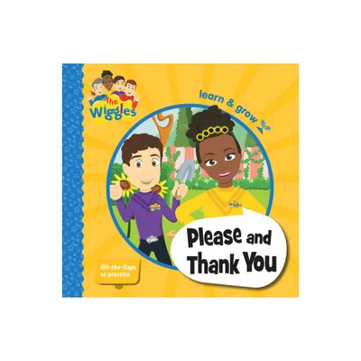 Please and Thank You - (Wiggles) by The Wiggles (Board Book)