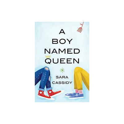 A Boy Named Queen - by Sara Cassidy (Paperback)