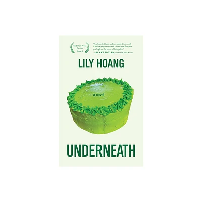 Underneath - by Lily Hoang (Paperback)