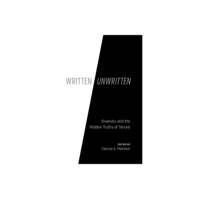 Written/Unwritten - by Patricia A Matthew (Paperback)