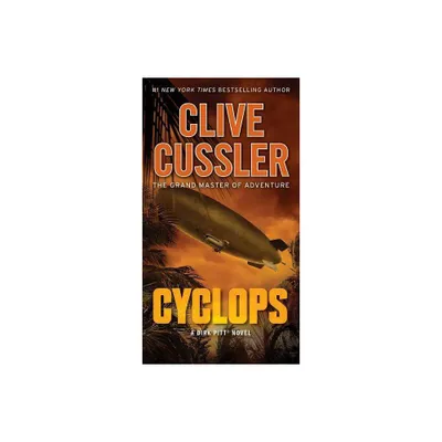 Cyclops - (Dirk Pitt Adventures (Paperback)) by Clive Cussler (Paperback)