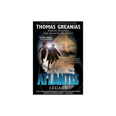 The Atlantis Legacy - by Thomas Greanias (Paperback)