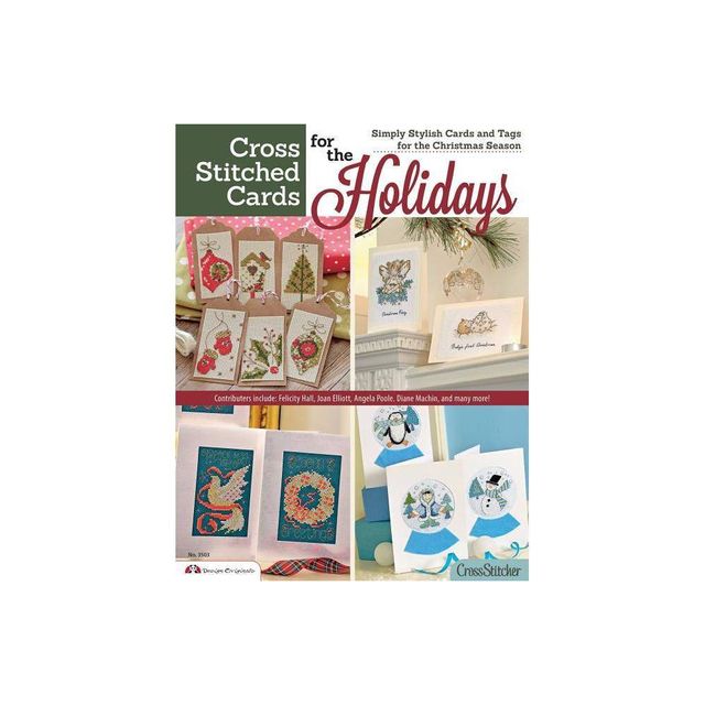 Cross Stitched Cards for the Holidays - (Design Originals) by Editors of Crossstitcher Magazine (Paperback)