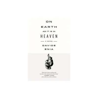 On Earth as It Is in Heaven - by Enia Davide (Paperback)