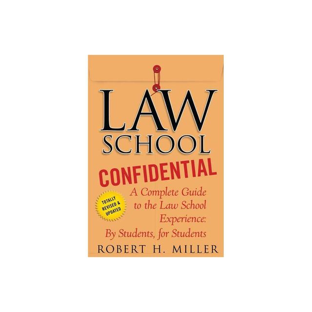 Law School Confidential - 3rd Edition by Robert H Miller (Paperback)