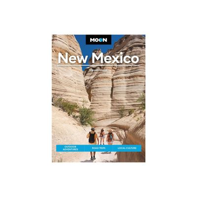 Moon New Mexico - (Travel Guide) 12th Edition by Steven Horak (Paperback)