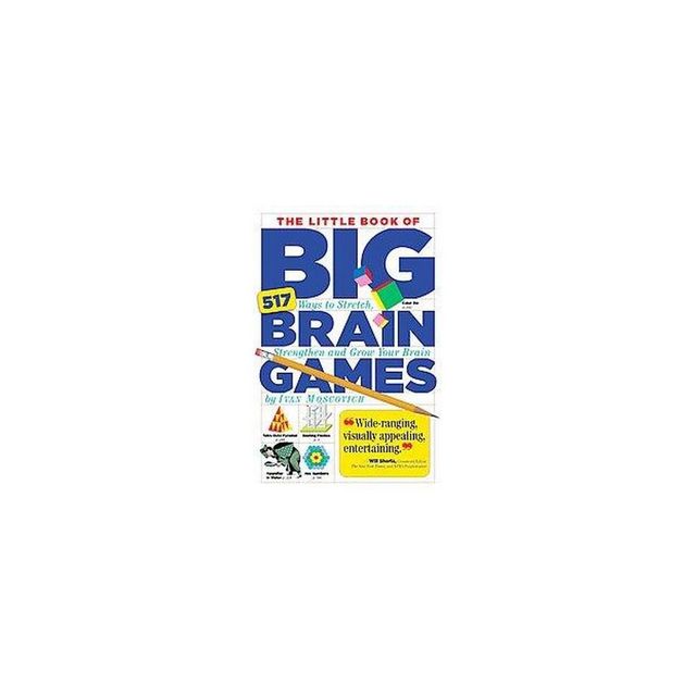 The Little Book of Big Brain Games (Paperback) by Ivan Moscovich