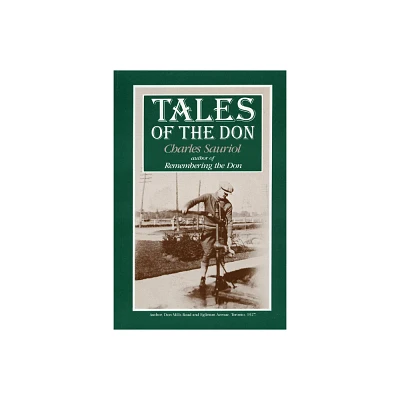 Tales of the Don - by Charles Sauriol (Paperback)