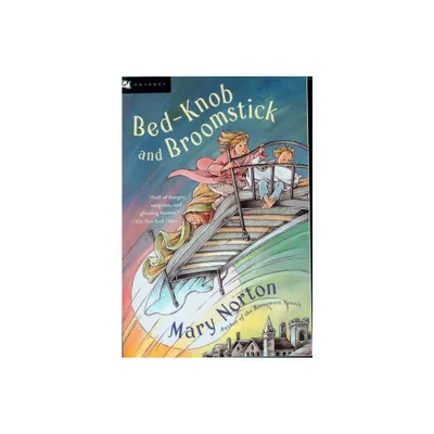 Bed-Knob and Broomstick - by Mary Norton (Paperback)