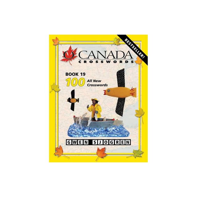 O Canada Crosswords Book 19 - by Gwen Sjogren (Paperback)