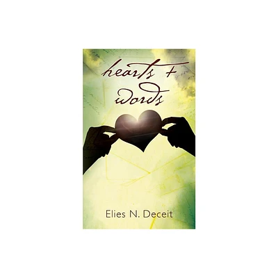 Hearts + words - by Elies N Deceit (Paperback)