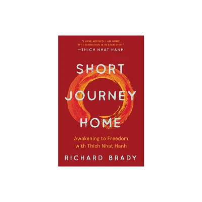 Short Journey Home - by Richard Brady (Paperback)