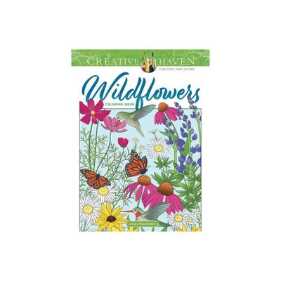 Creative Haven Wildflowers Coloring Book - (Adult Coloring Books: Flowers & Plants) by Jessica Mazurkiewicz (Paperback)