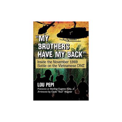 My brothers have my back - by Lou Pepi (Paperback)