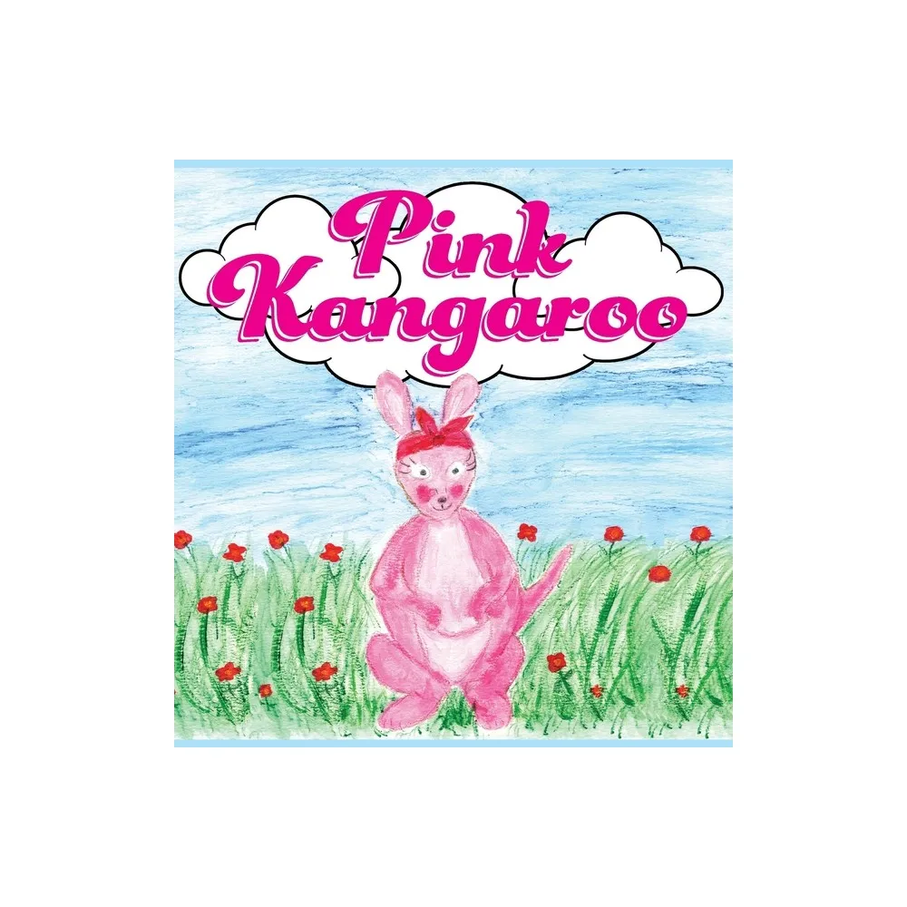 Pink Kangaroo - by Bobbi Jarrin (Hardcover)