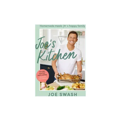 Joes Kitchen - by Joe Swash (Hardcover)
