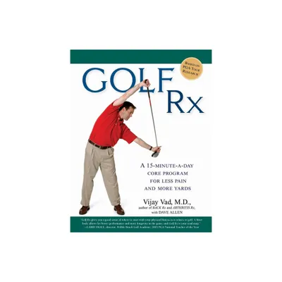 Golf Rx - by Vijay Vad & Dave Allen (Paperback)