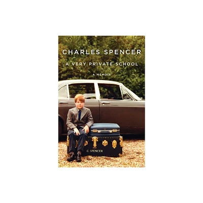 A Very Private School - by Charles Spencer (Hardcover)