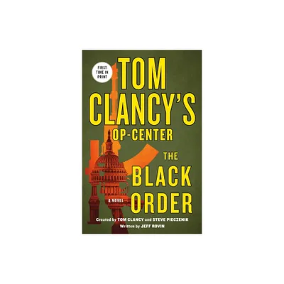 Tom Clancys Op-Center: The Black Order - by Jeff Rovin (Paperback)